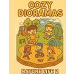 Cozy Dioramas: Nature life 2