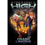 Crash Landing (Hyperspace High) by Zac Harrison (2013-08-01)