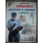 Crawshaw's Sketching and Drawing Course (A Channel Four book) by Alwyn Crawshaw (5-Oct-1995) Hardcover