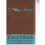 Crazy Clouds: Zen Radicals, Rebels and Reformers by Perle Besserman (4-Jul-1991) Paperback