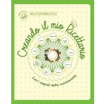 Creando il mio Ricettario, con i Segreti della Nutrizionista: Rendi la tua cucina più facile e creativa! Prepara, personalizza, scopri e crea!