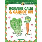 Creative Haven Romaine Calm & Carrot On Coloring Book: Put a lttle pun in your life!