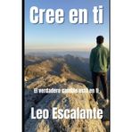 Cree en ti: El verdadero cambio esta en ti
