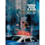 Criminal Justice in Action (Casebound, with InfoTrac and CD-ROM) by Larry K. Gaines (2002-03-01)