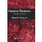 Criminal Profiling: Principles and Practice by Richard N. Kocsis (2010-11-05)