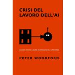 CRISI DEL LAVORO DELL'AI: QUANDO I POSTI DI LAVORO SCOMPARONO E L'AI PROSPERA