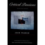 Critical Passions: Selected Essays