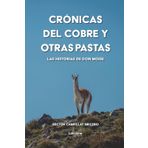 Crónicas del cobre y otras pastas: Las historias de Don Moise