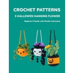 CROCHET PATTERNS 3 HALLOWEN HANGING FLOWER Beginner Friendly with Details Instruction: Mini Pot Crochet Patterns Car Hanging Decor Crochet Patterns 8.5x11in