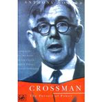 Crossman: The Pursuit of Power Howard, Anthony