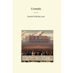 Crowds (Classic Books)