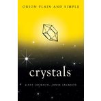 Crystals, Orion Plain and Simple Kitap