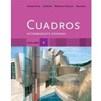 Cuadros Student Text, Volume 4 of 4: Intermediate Spanish (Explore Our New Spanish 1st Editions) 1st edition by Spaine Long, Sheri, Madrigal Velasco, Sylvia, Swanson, Krist (2012) Paperback