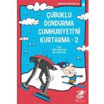 Çubuklu Dondurma Cumhuriyetini Kurtarma 2 - Yong-beom Kang Hui-yeong Sun