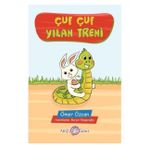 Çuf Çuf Yılan Treni - Ömer Özcan