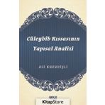 Cüleybib Kıssasının Yapısal Analizi - Ali Kuzudişli