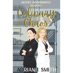 Culinary Chaos (Hotel Bombshell, Band 1)