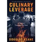 Culinary Leverage: A Journey Through the Heat