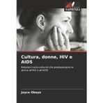Cultura, donne, HIV e AIDS