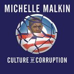 Culture of Corruption: Obama and His Team of Tax Cheats, Crooks, and Cron