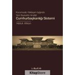 Cumhurbaşkanlığı Sistemi- Haluk Alkan
