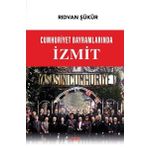 Cumhuriyet Bayramlarında İzmit - Rıdvan Şükür
