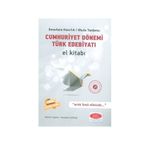 Cumhuriyet Dönemi Türk Edebiyatı El Kitabı - Feyzullah Çelikbağ Mehmet Saylan