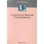 CUMHURIYET DÖNEMİ TÜRK EDEBİYATI - İNCİ ENGİNÜN