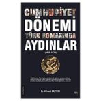 Cumhuriyet Dönemi Türk Romanında Aydınlar - Mehmet Baştürk
