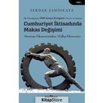 Cumhuriyet İktisadında Makas Değişimi - Serdar Şahinkaya