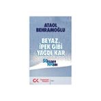 Cumhuriyet Kitapları Beyaz İpek Gibi Yağdı Kar