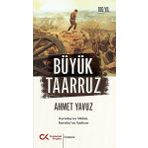 Cumhuriyet Kitapları Büyük Taarruz: Kurtuluş'un Mührü Kuruluş'un Anahtarı