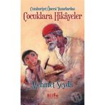 Cumhuriyet Öncesi Yazarlardan Çocuklara Hikayeler - Mehmet Seyda