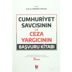 CUMHURIYET SAVCISININ VE CEZA YARGICININ BAŞVURU KİTABI - ERDENER YURTCAN