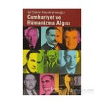 CUMHURIYET VE HÜMANİZMA ALGISI - IŞIL ÇAKAN HACIİBRAHİMOĞLU