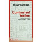 CUMHURIYET YAZILARI POLITIKA, EKONOMI, EĞİTİM-BILIM VE KÜLTÜR - YAKUP KEPENEK