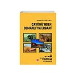 Cumhuriyetin 100. Yılında Çayönü`nden Osmanlı`ya Ergani Ekin Basım Yayın