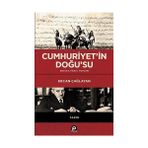 Cumhuriyet'in Doğu'su - Ercan Çağlayan