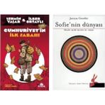 Cumhuriyet`in İlk Sabahı - Şermin Yaşar - İlber Ortaylı - Sofie’nin Dünyası - Jostein Gaarder