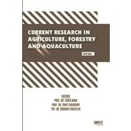 Current Research in Agriculture, Forestry and Aquaculture - June 2022 - Kolektif