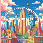 Cute and cuddly vacations are going to New York City: Educational and fun colouring pages of our cute adventurers exploring the world