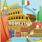 Cute and cuddly vacations are going to Rome, Italy: Educational and fun colouring pages of our cute adventurous travellers exploring the ancient city of Rome, Italy