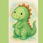 Cute Dinosaur Zentangle coloring book: Cute dinosaur zentangle design for adults and children with fun and relaxing (Happy Kids Collection By Oonjai)
