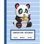 Cute Panda Eating Ramen Composition Notebook: Adorable Kawaii Panda Noodle Lover Journal – 7.5x9.25 in, Wide Ruled, 120 Pages for Kids, Teens, and Adults