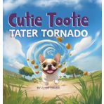 Cutie Tootie Tater Tornado