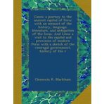 Cuzco: a journey to the ancient capital of Peru; with an account of the history, language, literature, and antiquities of the Incas. And Lima: a visit ... of the viceregal government, history of the r
