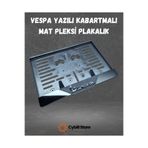 CybillStore Vespa Kabartmalı Mat Motosiklet Pleksi Plaka Altı Mat-Orta Parlak Kenar 15x25 cm Lazer Kesim