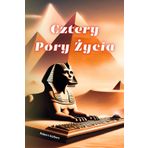 Cztery pory życia: To fascynująca opowieść pełna humoru, przygody, przyjaźni i miłości, która wciąga czytelnika w wir niesamowitych wydarzeń., w zakończeniu, próbując skłonić do pewnych refleksji.