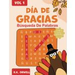 Día de Gracias. Perfectamente diseñado para adultos, este libro está lleno de interesantes acertijos de búsqueda de palabras que mantendrán tu mente entretenida durante horas.: sopa de letras