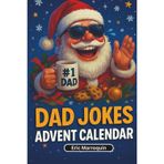 Dad Jokes Advent Calendar: 24 + 7 Days of Hilarious Holiday Laughs — A Perfect Christmas Gift for Men